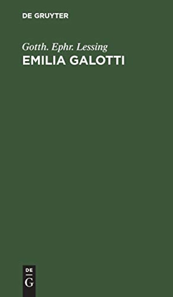 Emilia Galotti – Ein Trauerspiel in fünf Aufzügen