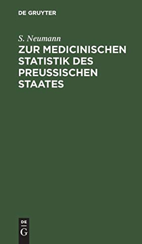 Zur Medicinischen Statistik Des Preussischen Staates