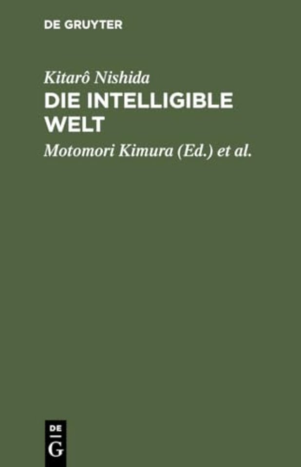 Die intelligible Welt – Drei philosophische Abhandlungen