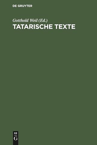 Tatarische Texte – Nach den in der Lautabteilung der Staatsbibliothek befindlichen Originalplatten