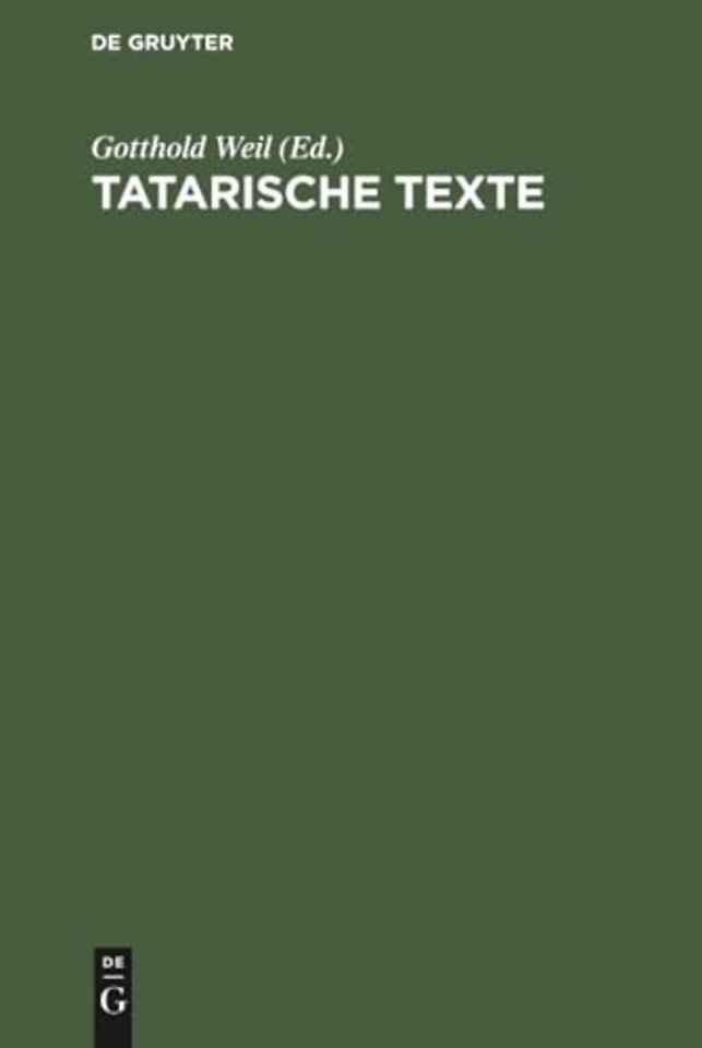 Tatarische Texte – Nach den in der Lautabteilung der Staatsbibliothek befindlichen Originalplatten