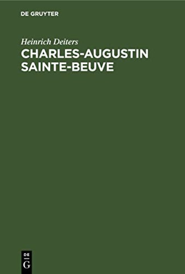 Charles–Augustin Sainte–Beuve – Kritiker und Humanist