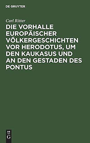 Die Vorhalle Europäischer Völkergeschichten vor – Eine Abhandlung zur Alterthumskunde