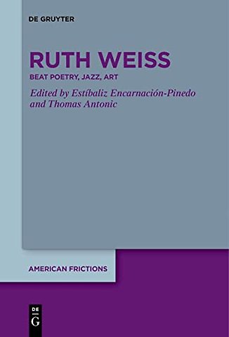 ruth weiss – Beat Poetry, Jazz, Art