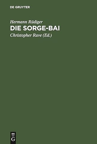 Die Sorge–Bai – Aus den Schicksalstagen der Schröder–Stranz–Expedition