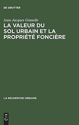 La valeur du sol urbain et la propriété foncière – Le marché des terrains à Paris