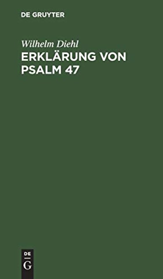 Erklarung von Psalm 47