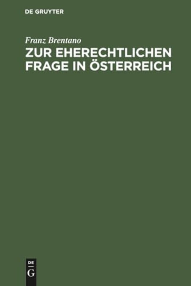 Zur Eherechtlichen Frage in Osterreich
