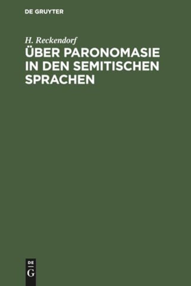 Über Paronomasie in den semitischen Sprachen – Ein Beitrag zur allgemeinen Sprachwissenschaft