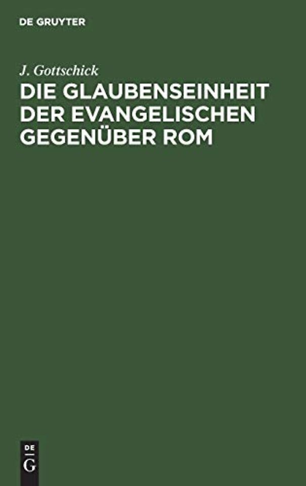 Die Glaubenseinheit Der Evangelischen Gegenuber ROM
