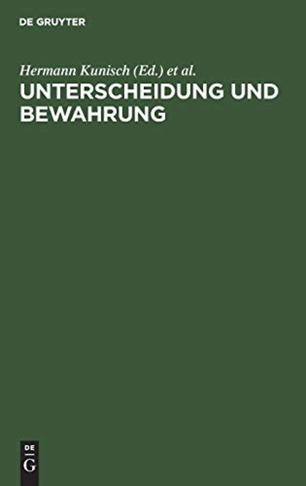 Unterscheidung und Bewahrung – Festschrift für Hermann Kunisch zum 60. Geburtstag, 27. Oktober 1961