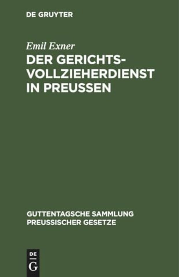 Der Gerichtsvollzieherdienst in Preußen
