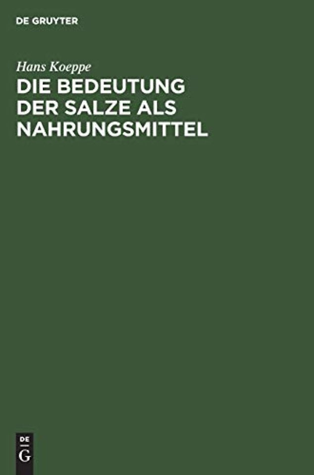 Die Bedeutung Der Salze ALS Nahrungsmittel