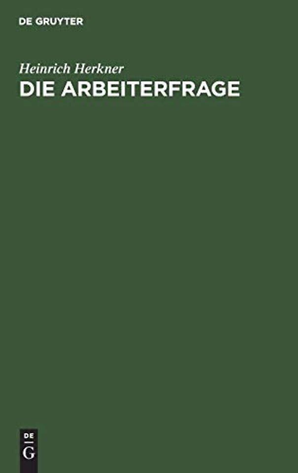 Die Arbeiterfrage – Eine Einführung