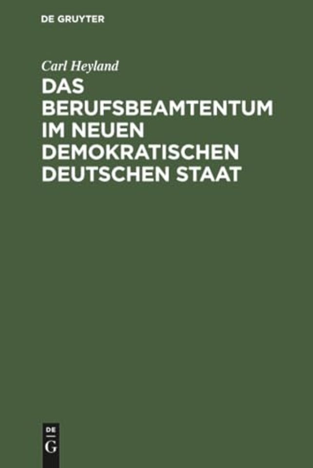 Das Berufsbeamtentum im neuen demokratischen deu – Eine staatsrechtliche Studie