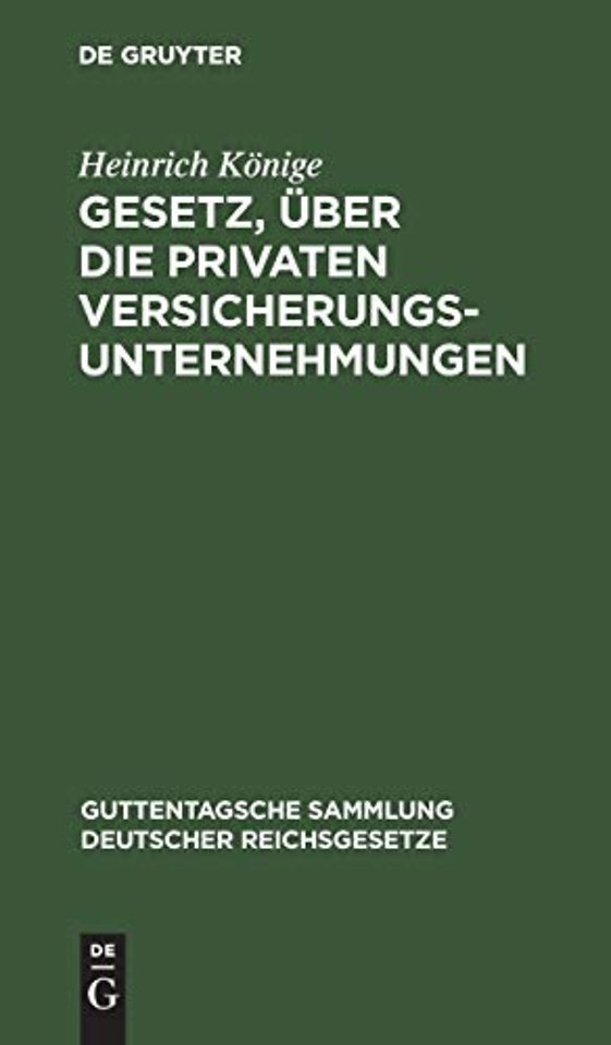 Gesetz, uber die privaten Versicherungsunternehmungen