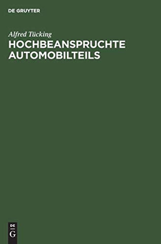 Hochbeanspruchte Automobilteils – Baustoffwahl und Herstellung