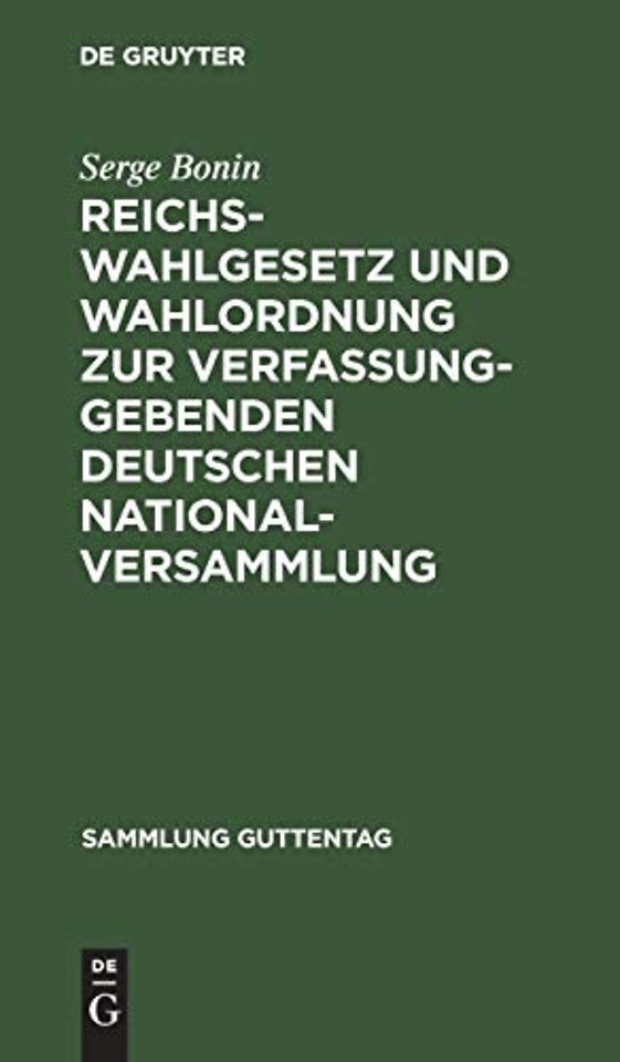 Reichswahlgesetz Und Wahlordnung Zur Verfassunggebenden Deutschen Nationalversammlung