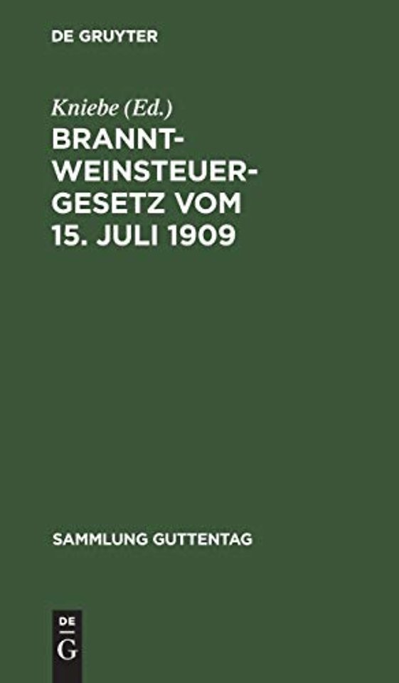 Branntweinsteuergesetz vom 15. Juli 1909