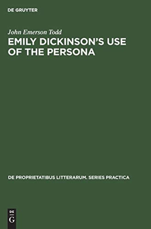 Emily Dickinson`s use of the persona