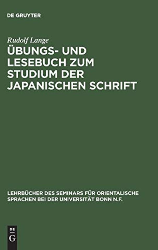 Ubungs- Und Lesebuch Zum Studium Der Japanischen Schrift