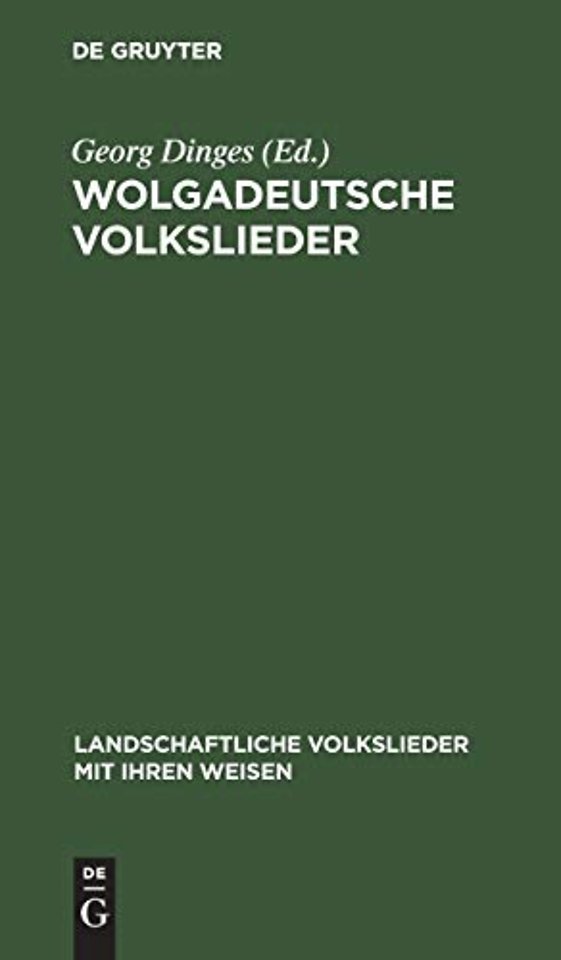 Wolgadeutsche Volkslieder – Mit Bildern und Weisen
