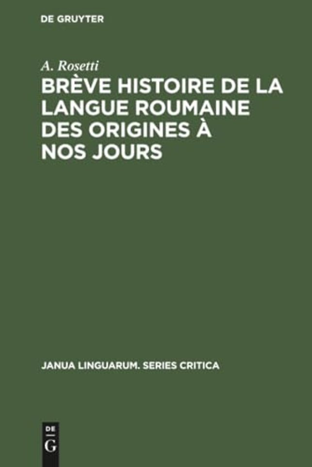 Brève histoire de la langue roumaine des origines à nos jours