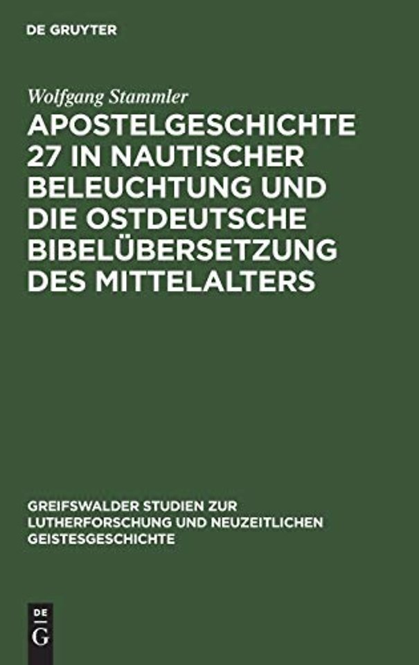 Apostelgeschichte 27 in Nautischer Beleuchtung Und Die Ostdeutsche Bibelubersetzung Des Mittelalters