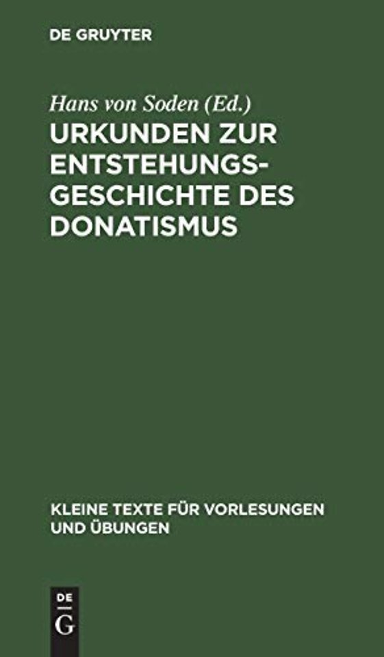 Urkunden zur Entstehungsgeschichte des Donatismus
