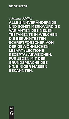 Alle sinnverändernde und sonst merkwürdige Varia – Nebst einem Vorschlage eine Volksbibel betreffend