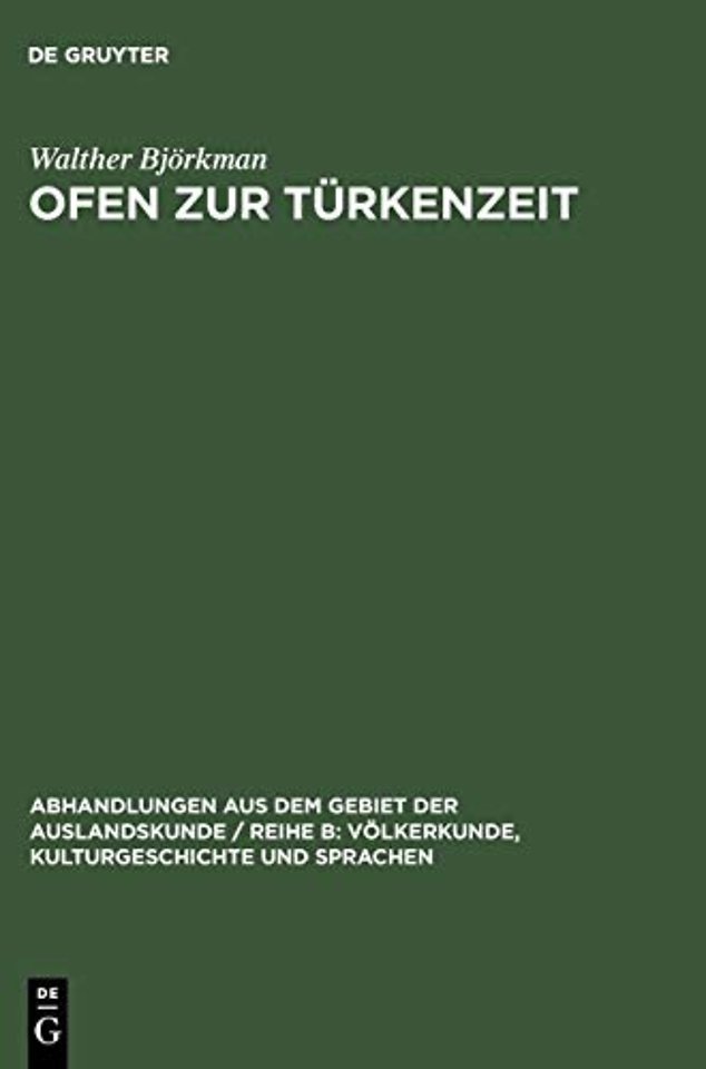 Ofen zur Türkenzeit – Vornehmlich nach türkischen Quellen