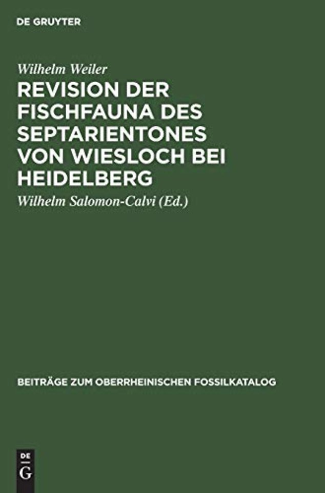 Revision Der Fischfauna Des Septarientones Von Wiesloch Bei Heidelberg