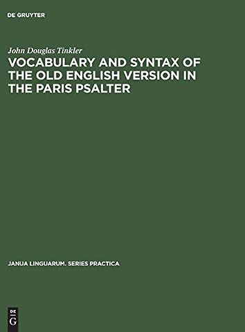 Vocabulary and syntax of the old English version – A critical commentary