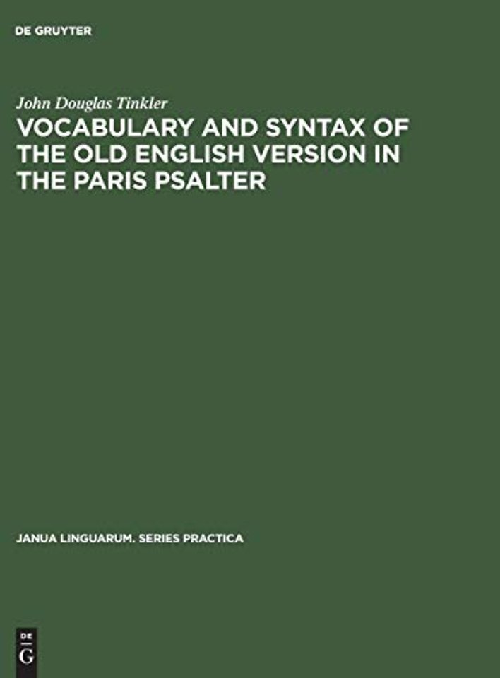 Vocabulary and syntax of the old English version – A critical commentary