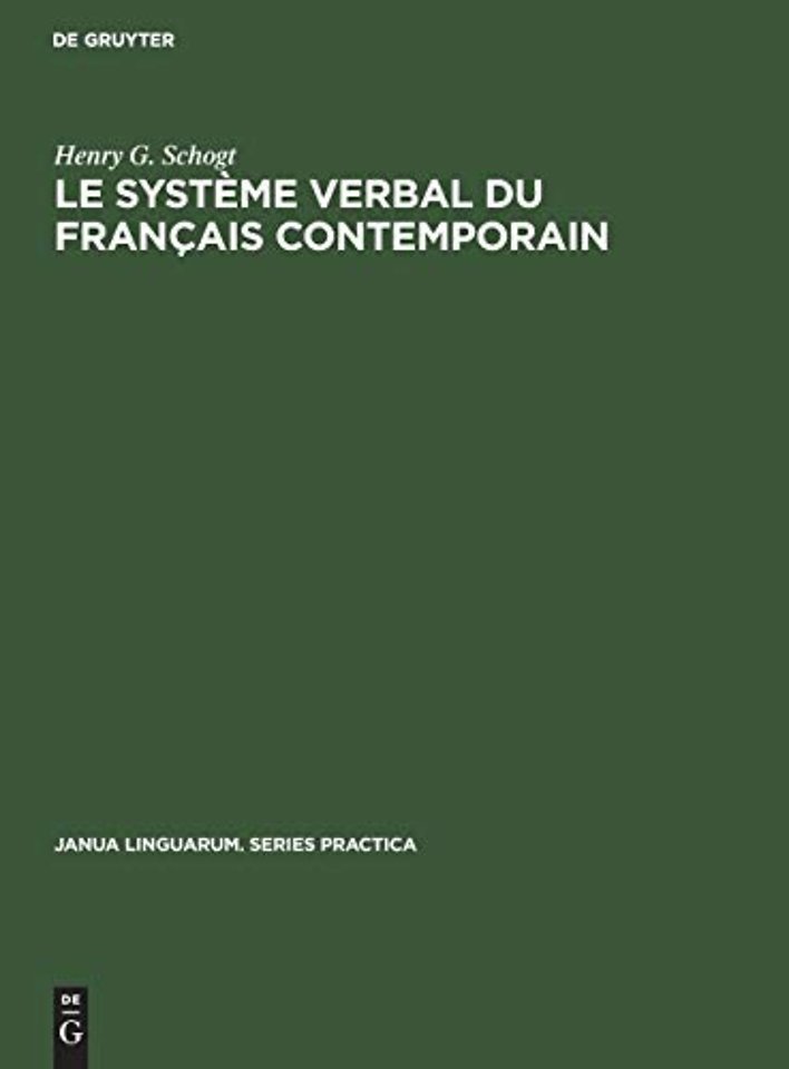 Le systeme verbal du francais contemporain