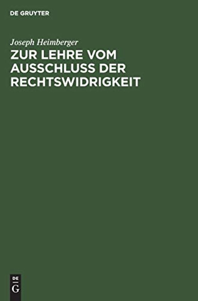 Zur Lehre Vom Ausschluss Der Rechtswidrigkeit