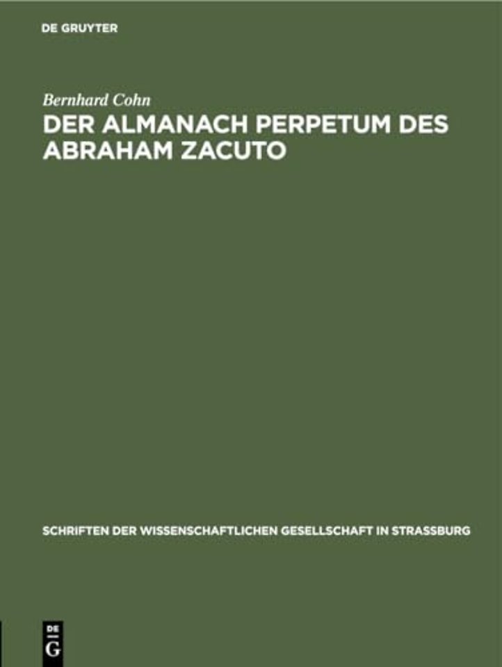 Der Almanach perpetum des Abraham Zacuto – Ein Beitrag zu Geschichte der Astronomie im Mittelalter