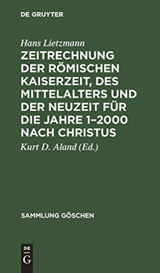 Zeitrechnung der römischen Kaiserzeit, des Mittelalters und der Neuzeit für die Jahre 1–2000 nach Christus