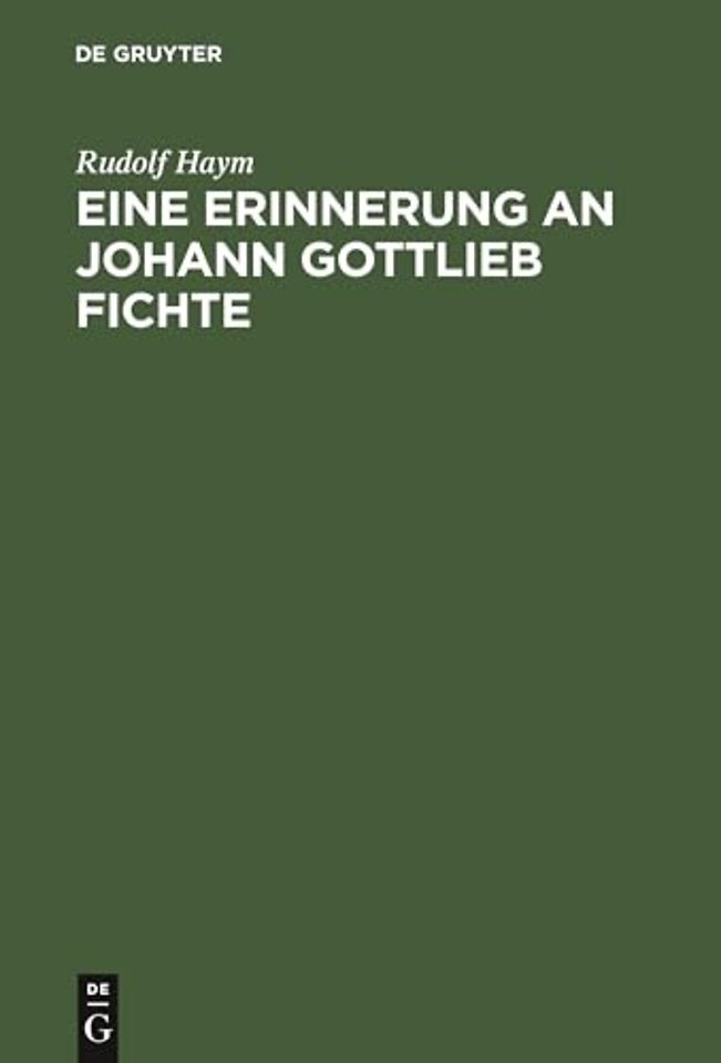 Eine Erinnerung an Johann Gottlieb Fichte