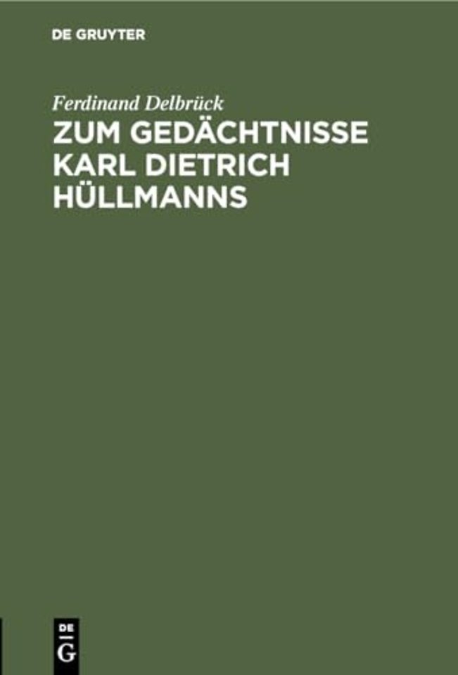 Zum Gedachtnisse Karl Dietrich Hullmanns