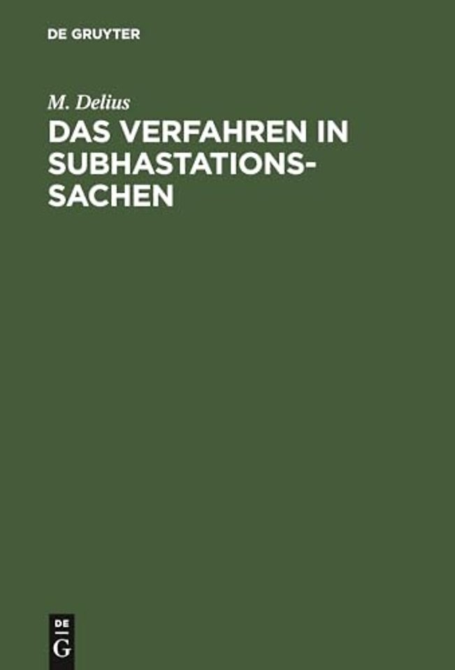 Das Verfahren in Subhastationssachen