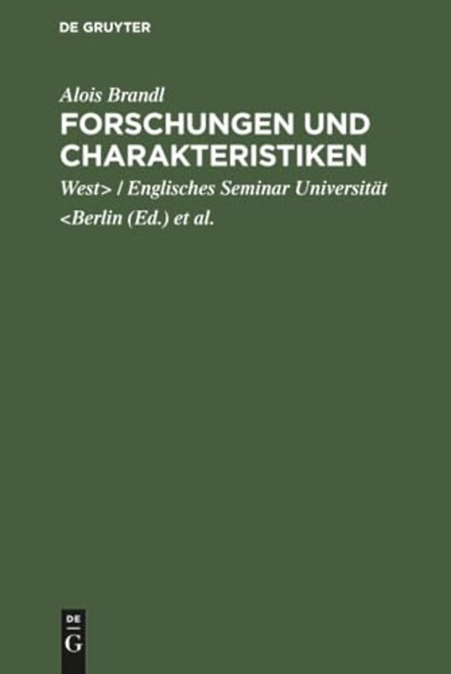 Forschungen und Charakteristiken