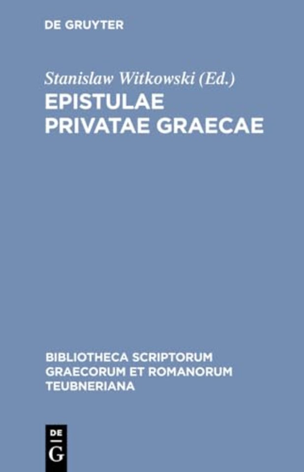 Epistulae privatae graecae – Quae in papyris aetatis Lagidarum servantur