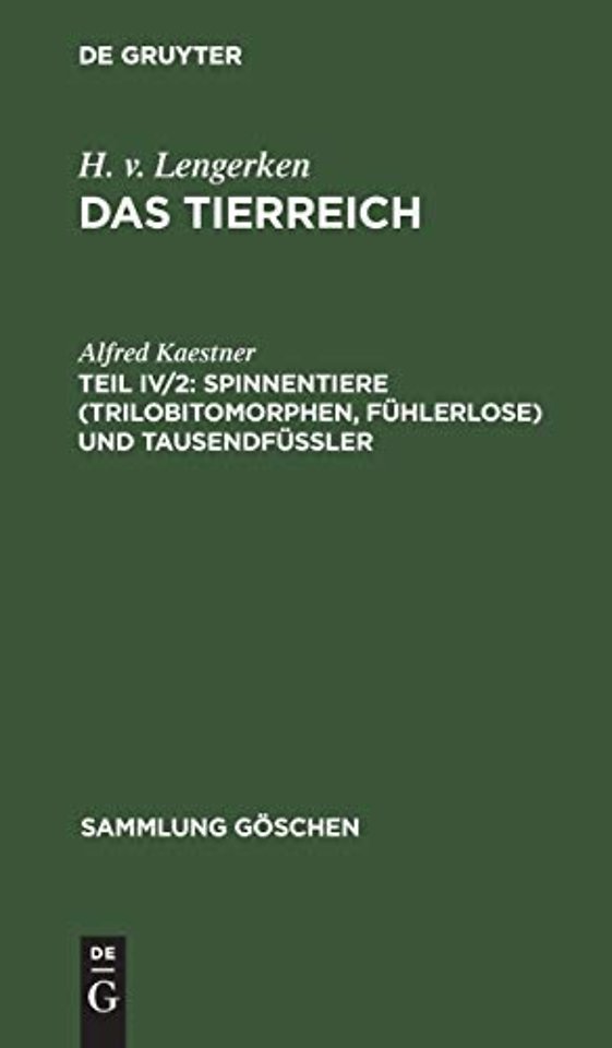 Spinnentiere (Trilobitomorphen, Fühlerlose) und Tausendfüβler