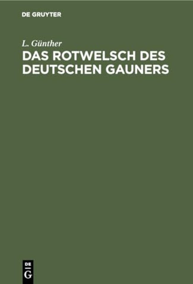 Das Rotwelsch des deutschen Gauners