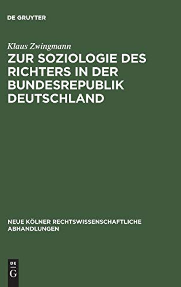 Zur Soziologie des Richters in der Bundesrepublik Deutschland