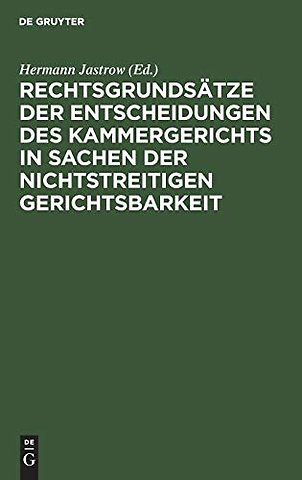 Rechtsgrundsätze der Entscheidungen des Kammergerichts in Sachen der nichtstreitigen Gerichtsbarkeit