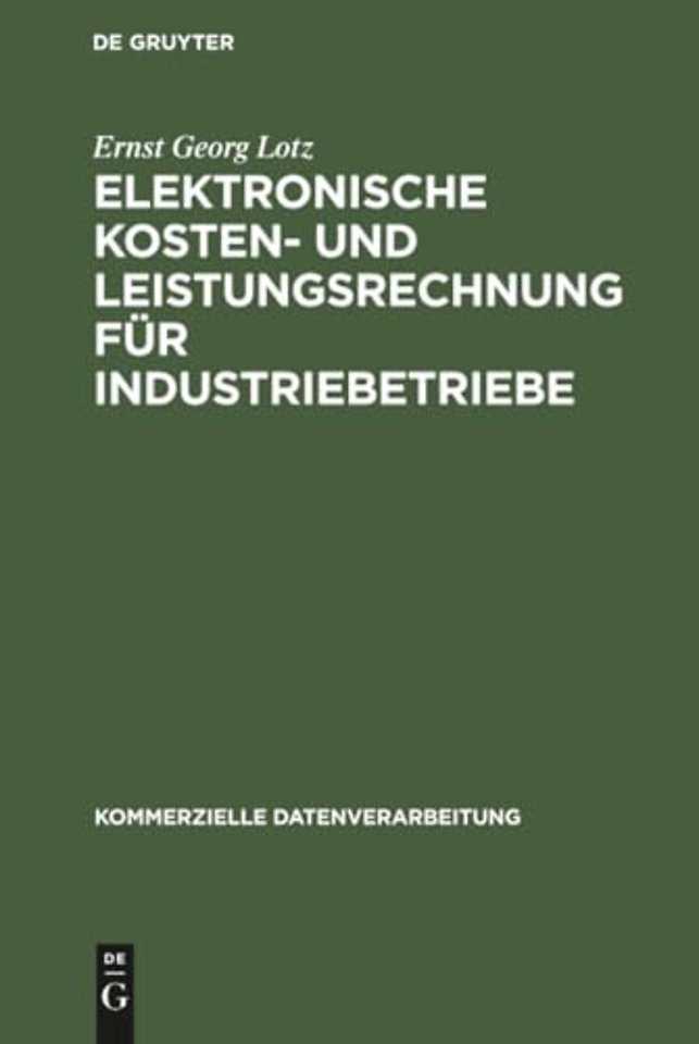 Elektronische Kosten– und Leistungsrechnung für Industriebetriebe