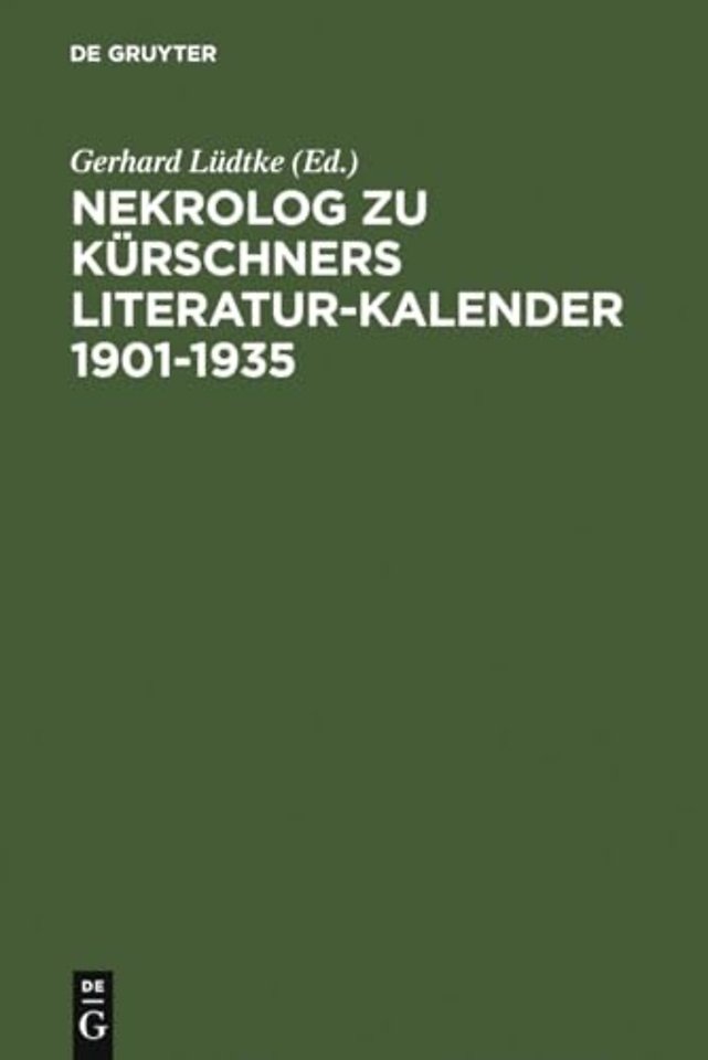 Nekrolog zu Kürschners Literatur–Kalender 1901–1935