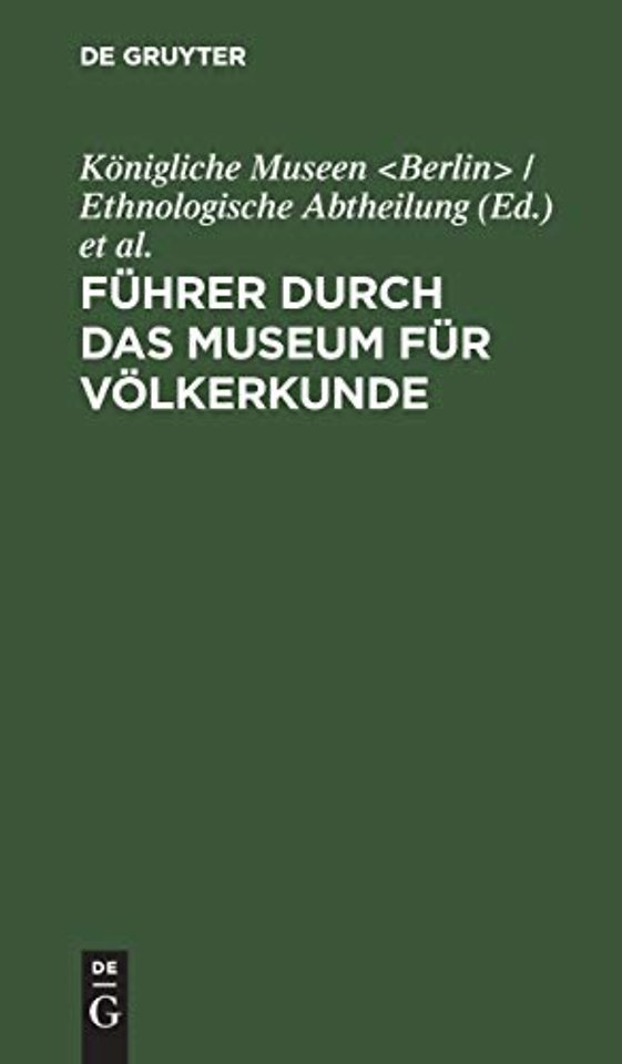 Führer durch das Museum für Völkerkunde